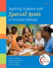 Image for Teaching Students with Special Needs in Inclusive Settings Plus MyEducationLab with Pearson EText