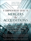 Image for A comprehensive guide to mergers &amp; acquisitions  : managing the critical success factors across every stage of the M&amp;A process