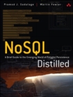Image for NoSQL distilled: a brief guide to the emerging world of polygot persistence