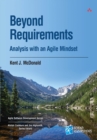Image for Beyond Requirements: Analysis With an Agile Mindset