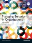 Image for Managing Behavior in Organizations : International Edition
