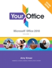 Image for Your office  : Microsoft Office 2010Volume 1 : Volume 1