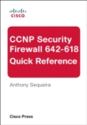 Image for CCNP Security FIREWALL 642-618 Quick Reference