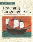 Image for Teaching language arts  : a student-centered classroom