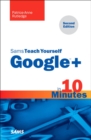 Image for Sams teach yourself Google+ in 10 minutes