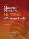 Image for Olds&#39; Maternal-Newborn Nursing &amp; Women&#39;s Health Across the Lifespan Plus NEW MyNursingLab with Pearson EText