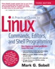 Image for A practical guide to Linux commands, editors, and shell programming