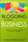 Image for Blogging to drive business: create and maintain valuable customer connections