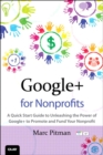 Image for Google+ for Nonprofits: A Quick Start Guide to Unleashing the Power of Google+ to Promote and Fund Your Nonprofit