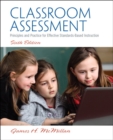 Image for Classroom Assessment : Principles and Practice for Effective Standards-Based Instruction: United States Edition