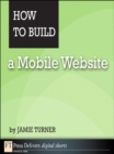 Image for How to Build a Mobile Website