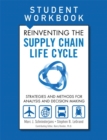 Image for Reinventing the supply chain life cycle: strategies and methods for analysis and decision making