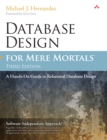 Image for Database design for mere mortals: a hands-on guide to relational database design