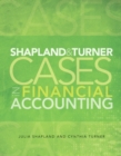 Image for Shapland and Turner Cases in Financial Accounting and New MyAccountingLab with Etext -- Access Card Package