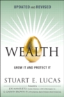Image for Wealth: Grow It and Protect It, Updated and Revised (paperback)