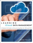 Image for Learning iCloud Data Management: A Hands-on Guide to Structuring Data for iOS and OS X