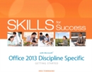 Image for Skills for Success with Office 2013 Discipline Specific Getting Started