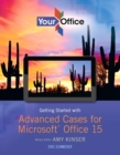 Image for Your Office : Advanced Problem Solving Cases for Microsoft Office 2013
