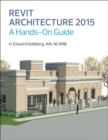 Image for Revit Architecture 2015: a hands-on guide