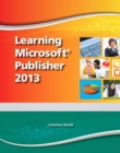 Image for Learning Microsoft Publisher 2013, Student Edition -- CTE/School