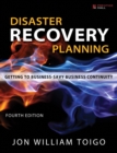 Image for Disaster recovery planning  : getting to business-savvy business continuity