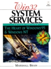 Image for Win 32: System Services : The Heart of Windows 95