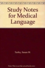 Image for Study Notes for Medical Language