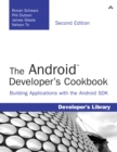 Image for The Android developer&#39;s cookbook: building applications with the Android SDK.