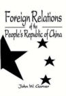 Image for Foreign Relations Of The People&#39;s Republic Of China