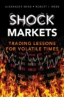 Image for Shock markets: trading lessons for volatile times