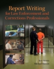 Image for Report Writing for Law Enforcement and Corrections Professionals