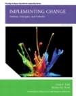 Image for Implementing Change : Patterns, Principles, and Potholes