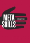 Image for Metaskills: five talents for the robotic age