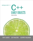 Image for Starting Out with C++ : Early Objects
