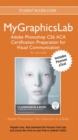 Image for MyLab Graphics ACA Cert Prep Course PS CS6 Access Card with Pearson eText