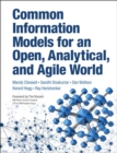 Image for Common Information Models for an Open, Analytical, and Agile World
