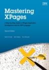 Image for Mastering XPages: A Step-by-Step Guide to XPages Application Development and the XSP Language
