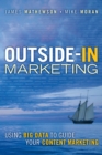Image for Outside-in marketing: using big data to guide your content marketing