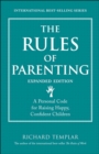 Image for The rules of parenting: a personal code for bringing up happy, confident children