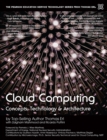 Image for Cloud computing  : concepts, technology &amp; architecture