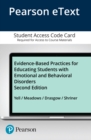 Image for Evidence-Based Practices for Educating Students with Emotional and Behavioral Disorders -- Pearson eText