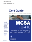 Image for MCSA 70-410 cert guide: installing and configuring Windows server 2012 R2