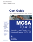 Image for MCSA 70-410 Cert Guide R2: Installing and Configuring Windows Server 2012