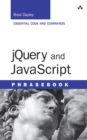 Image for jQuery and JavaScript phrasebook