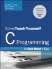 Image for Sams teach yourself C programming in one hour a day.
