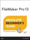 Image for FileMaker Pro 13 Absolute Beginner&#39;s Guide
