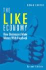 Image for The like economy: how businesses make money with Facebook