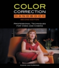 Image for Color correction handbook: professional techniques for video and cinema