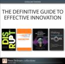 Image for Definitive Guide to Effective Innovation (Collection)