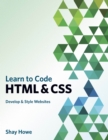 Image for Learn to code HTML &amp; CSS: develop &amp; style websites